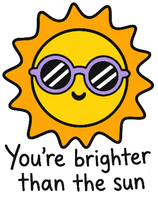 Brighter Than the Sun sticker, hand-illustrated by Sophia
